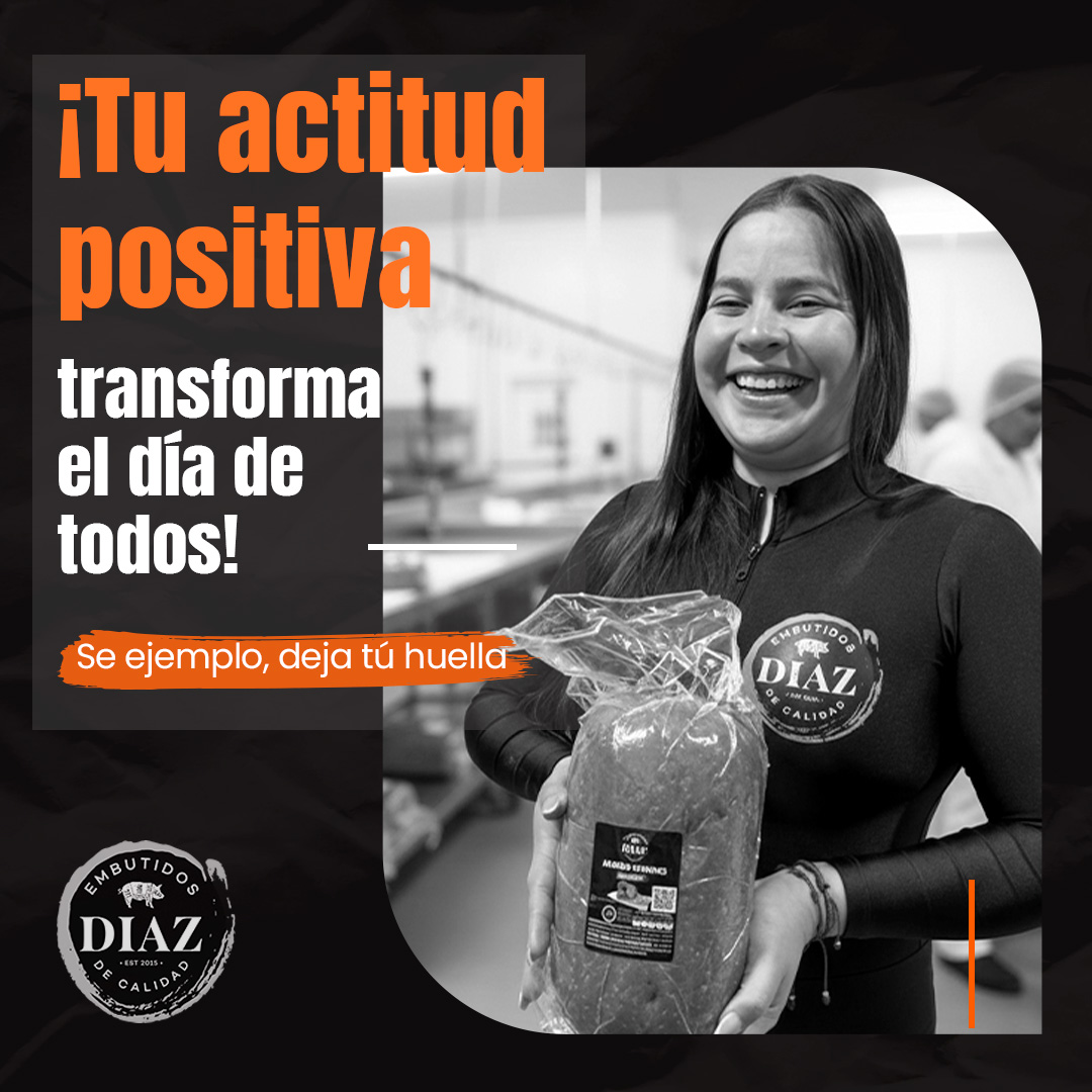Colaboradora de Embutidos Díaz representando una actitud positiva